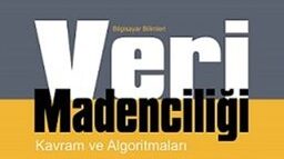 Gökhan Silahtaroğlu – Veri Madenciliği Kavram ve Uygulamaları Kitap İncelemesi